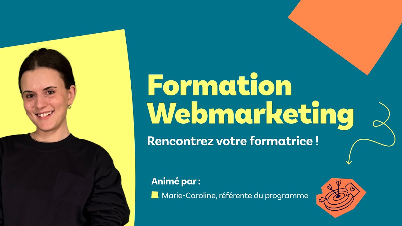 Pr&eacute;sentation de la Formation Webmarketing 🎯