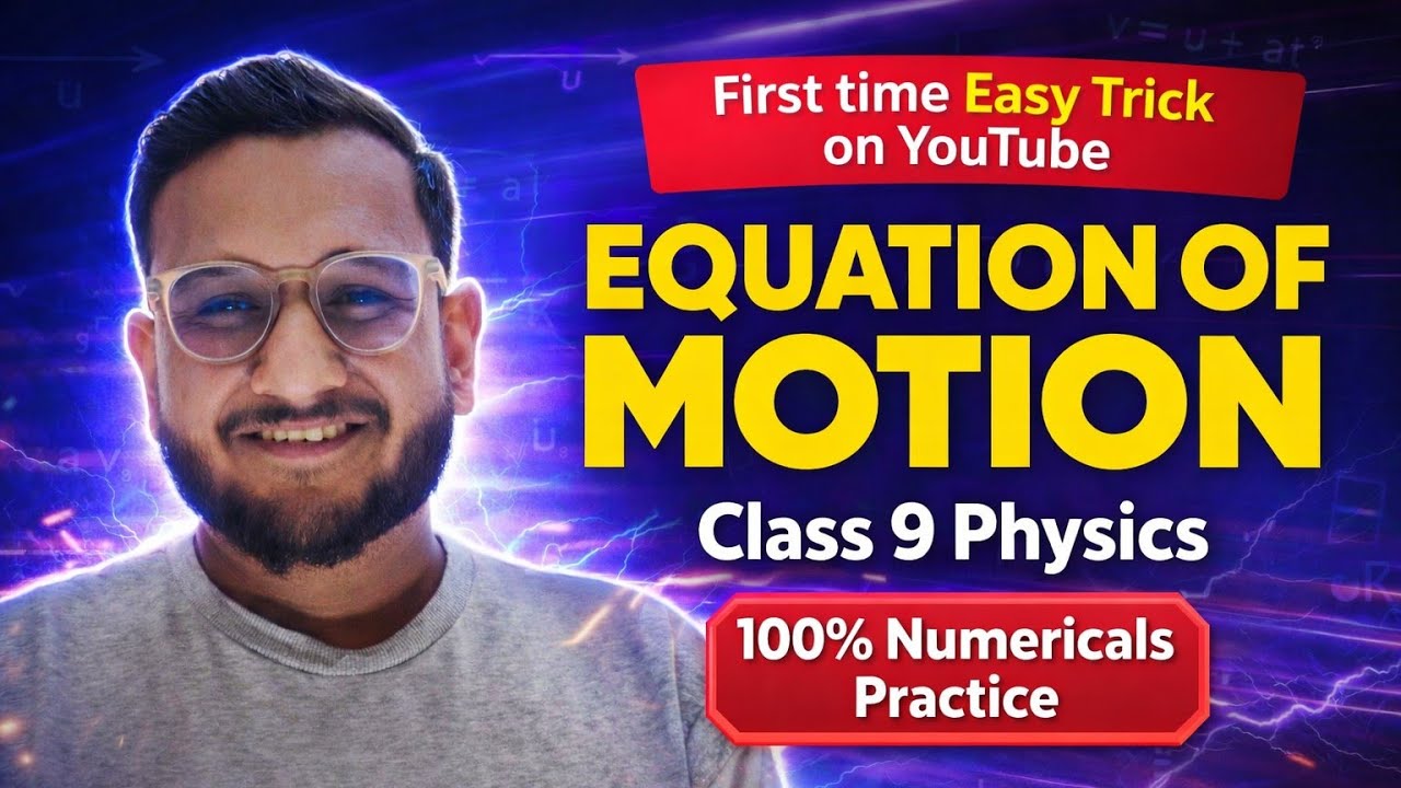 Equation of Motion Numericals | Class 9 Physics | All Important Questions Solved