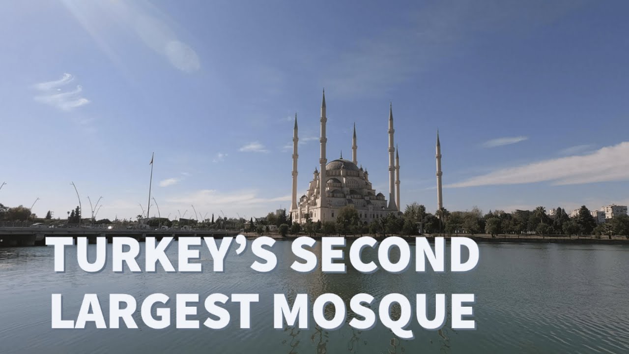 TURKEY'S SECOND LARGEST MOSQUE!