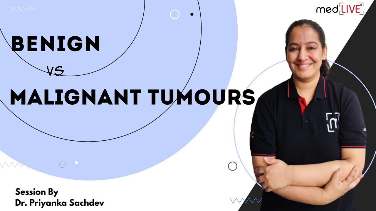Benign vs Malignant Tumours | Neoplasia Pathology | Differences & Anaplasia | Dr. Priyanka Sachdev