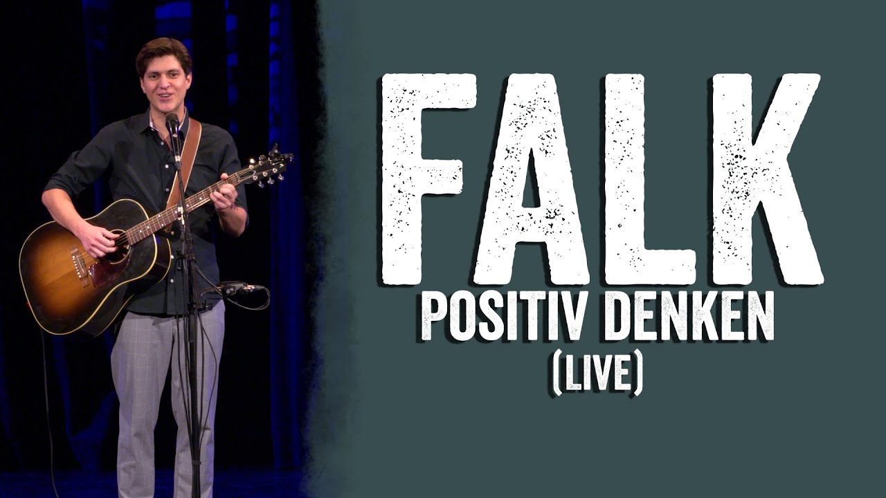 FALK - Positiv denken (live)