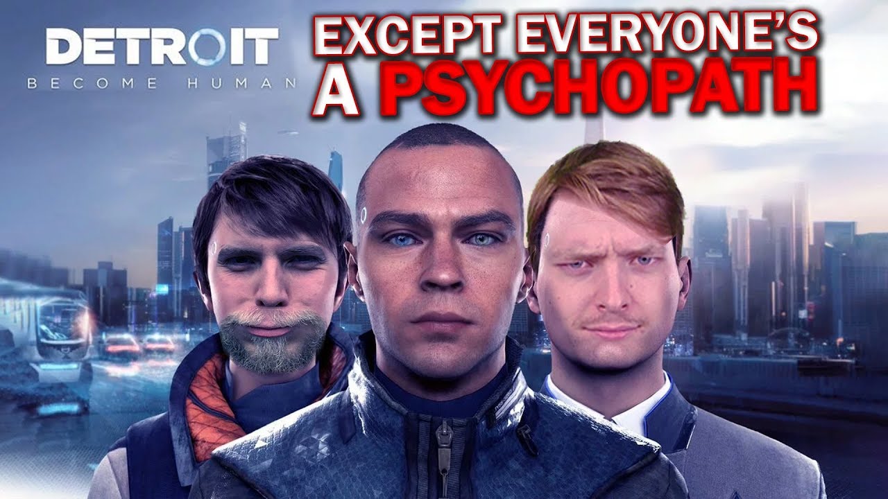 Detroit: Become Human - EXCEPT EVERYONE'S A PSYCHOPATH (Pt. 2) | TripleJump Live