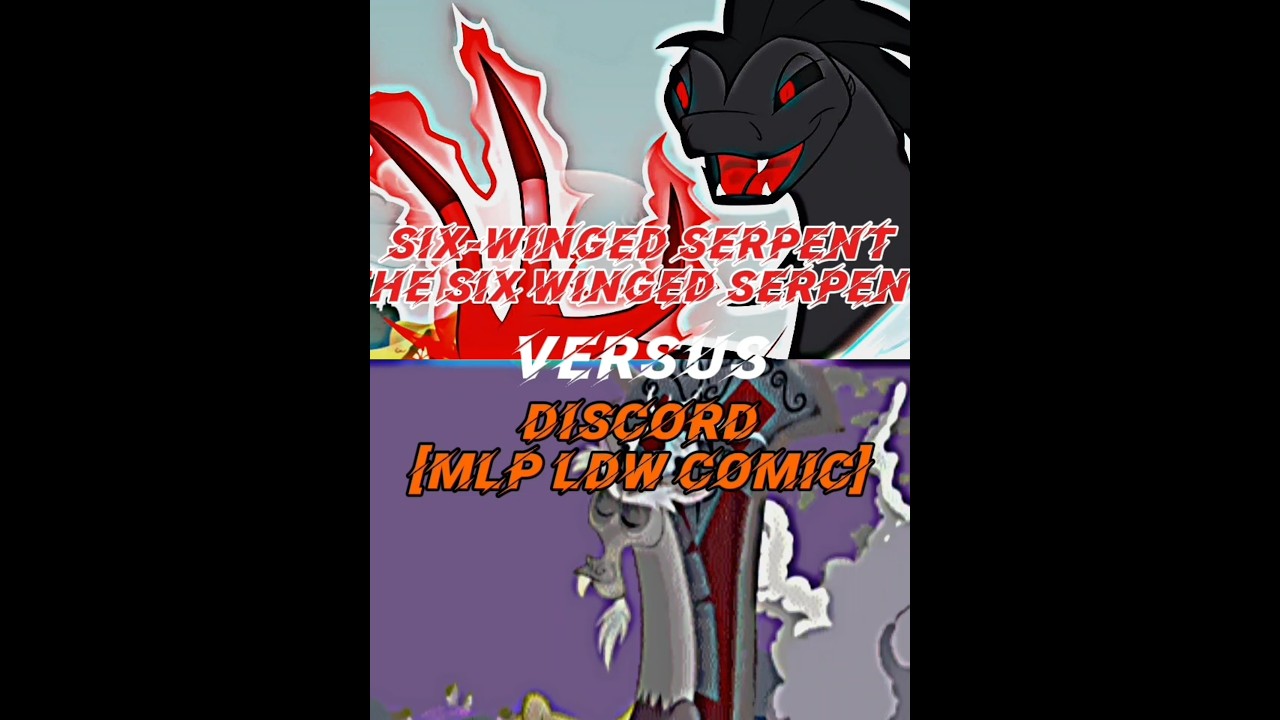 Six-Winged Serpent vs Discord 