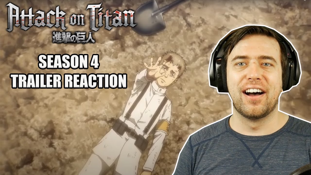 Attack On Titan Season 4 TRAILER REACTION