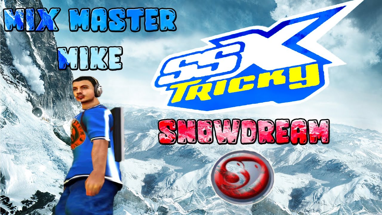 SSX Tricky | Snowdream w/Mix Master Mike