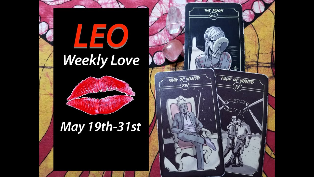 LEO 💯 YOUR LOVE LUCK IS CHANGING!  MAY 19th to 31st - Love Tarot Reading