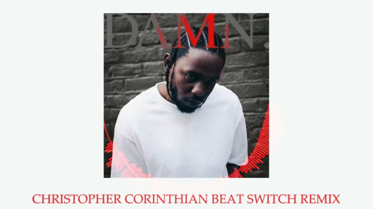 Kendrick Lamar - DNA (Christopher Corinthian Beat Switch Remix)