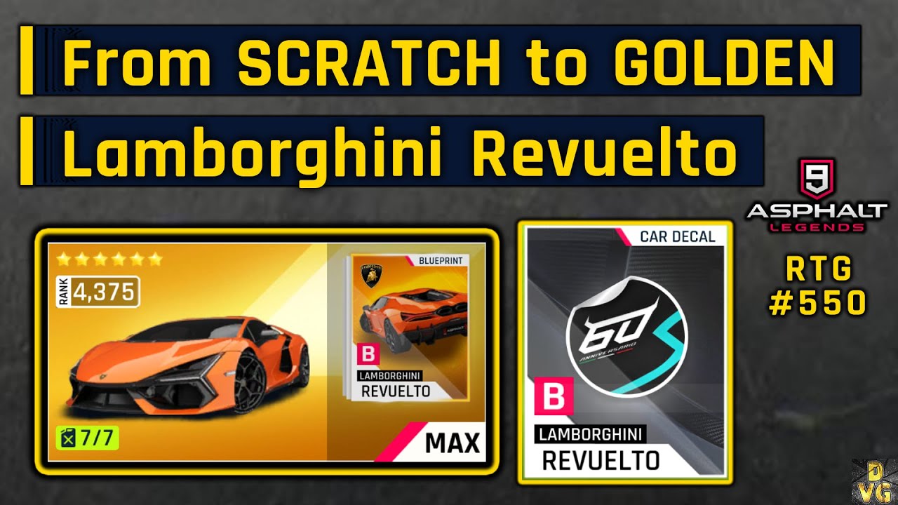 Asphalt 9 | From SCRATCH to GOLDEN Lamborghini Revuelto | RTG #550