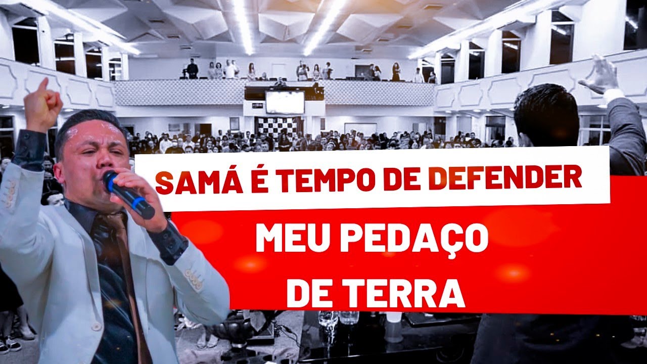 Samá é tempo de defender meu pedaço de terra Pr Aldoir Pinheiro Pregação impactante 2023