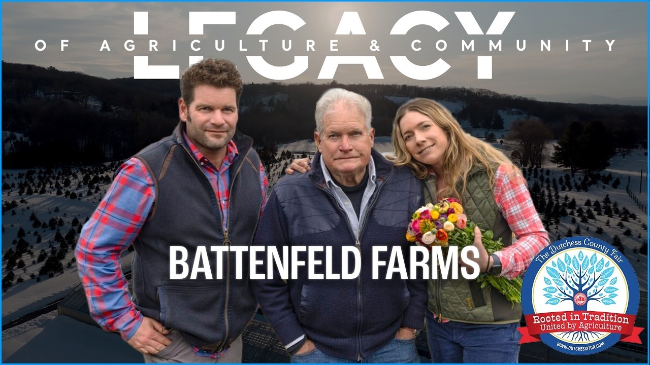 Dutchess County Fair | Legacy of Agriculture and Community Podcast | Battenfeld’s Farm
