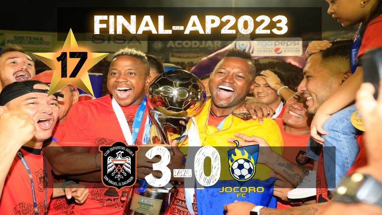 CD Águila vs. Jocoro FC [3-0] FULL GAME -Final ES Apertura 2023- 12.23.2023