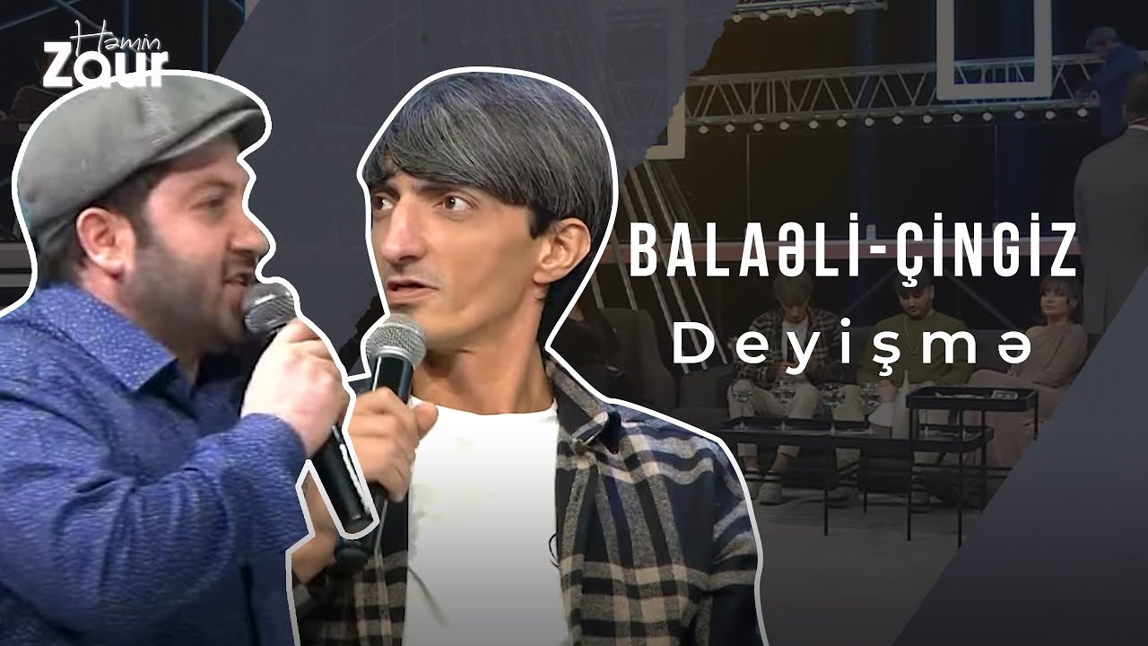 Həmin Zaur | Balaəli & Çingiz | Deyişmə | Meyxana (Yavaş-yavaş)