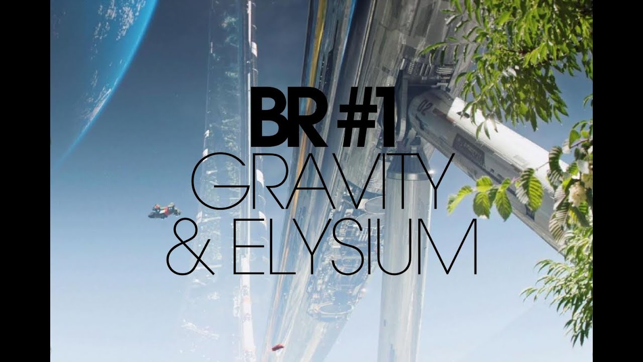 Blu-Ray #1 (Gravity & Elysium)