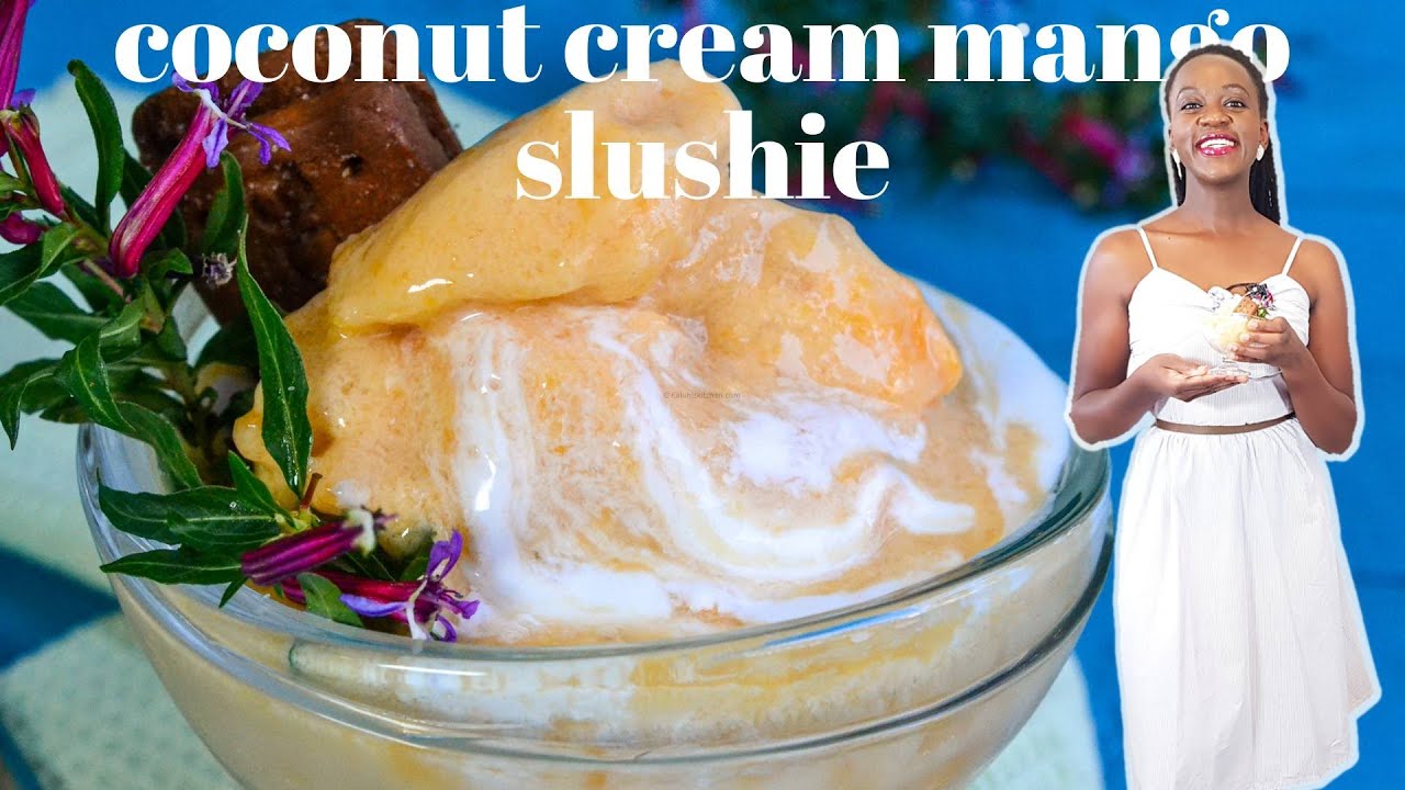 MY FAVORITE CREAMY HOT SEASON DESSERT! | COCONUT CREAM MANGO SLUSHIE | KALUHI'S KITCHEN