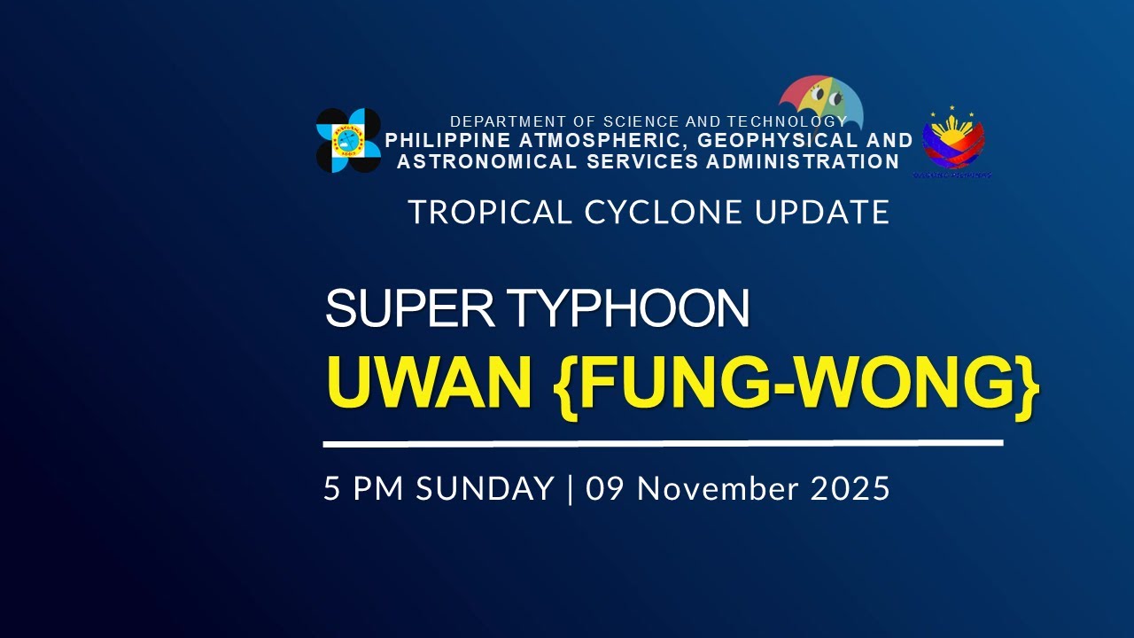 Press Briefing : Super Typhoon UWAN {FUNG-WONG} at 5 PM | November 09, 2025 - Sunday