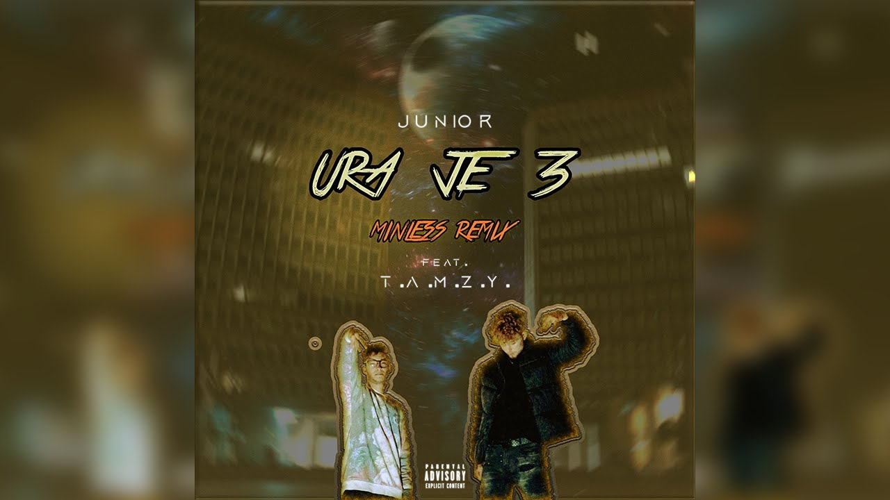 JunioR - Ura Je 3 (ft. T. A. M. Z. Y.) (Minless Remix)