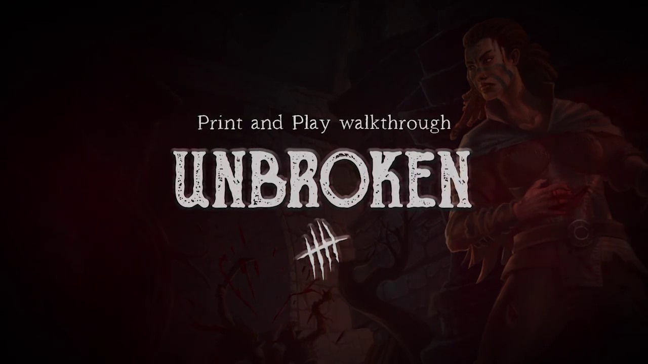 Unbroken - Print and Play walkthrough