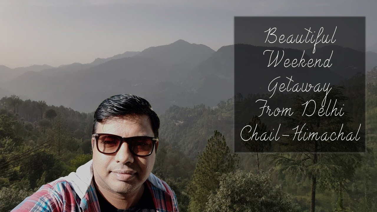 Beautiful weekend getaway from Delhi, Chail Himachal | Road Trip | Travel Vlog | Himachal Pradesh