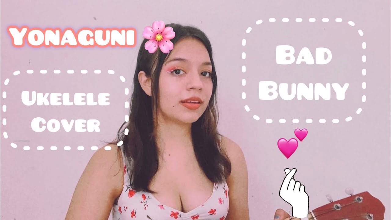 Yonaguni - Bad Bunny (Ukulele Cover)