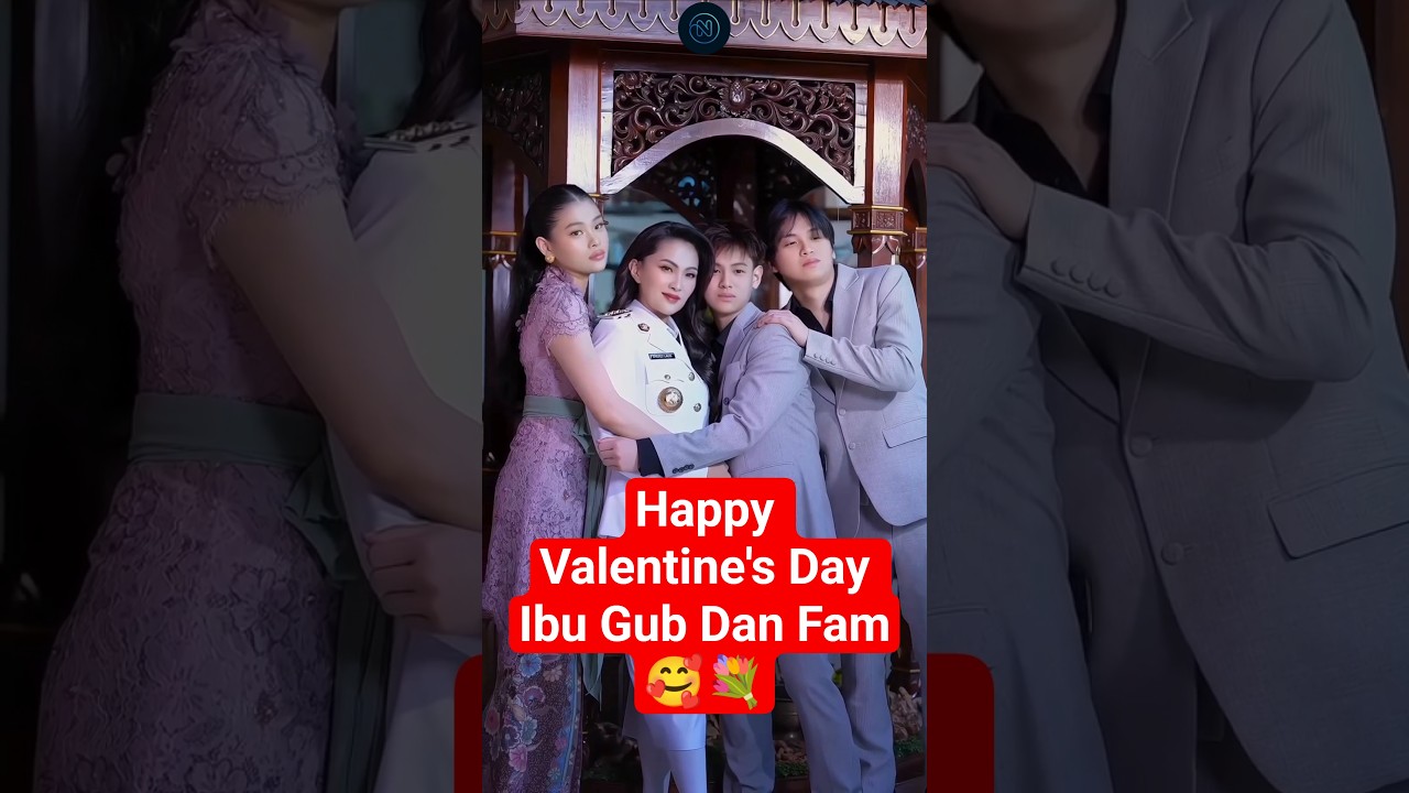 💞𝙃𝘼𝙋𝙋𝙔 𝙑𝘼𝙇𝙀𝙉𝙏𝙄𝙉𝙀'𝙎 𝘿𝘼𝙔‼️𝙎𝙚𝙢𝙤𝙜𝙖 𝙂𝙪𝙗𝙚𝙧𝙣𝙪𝙧 𝙈𝙖𝙡𝙪𝙠𝙪 𝙐𝙩𝙖𝙧𝙖, 𝙎𝙝𝙚𝙧𝙡𝙮 𝙏𝙟𝙤𝙖𝙣𝙙𝙖 𝘿𝙖𝙣 𝘼𝙣𝙖𝙠-𝙖𝙣𝙖𝙠 𝙍𝙪𝙠𝙪𝙣 𝙎𝙚𝙡𝙖𝙡𝙪