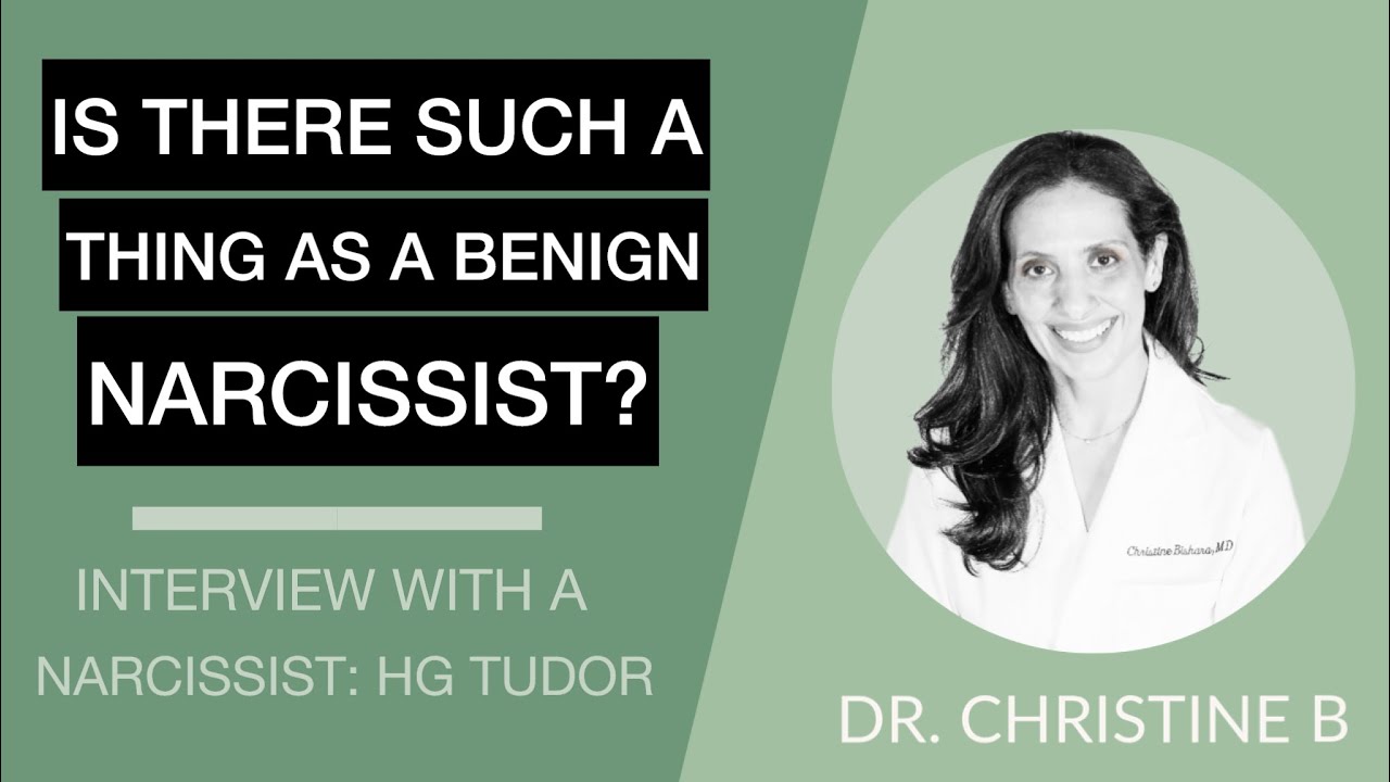 Is there such a thing as a benign narcissist? Part 7 interview HG Tudor