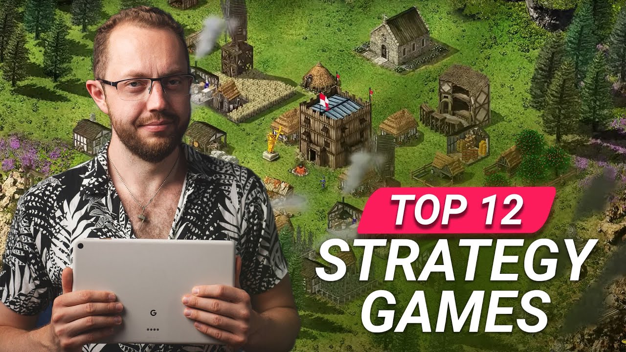 12 лучших стратегических игр для Android: множество скрытых сокровищ!