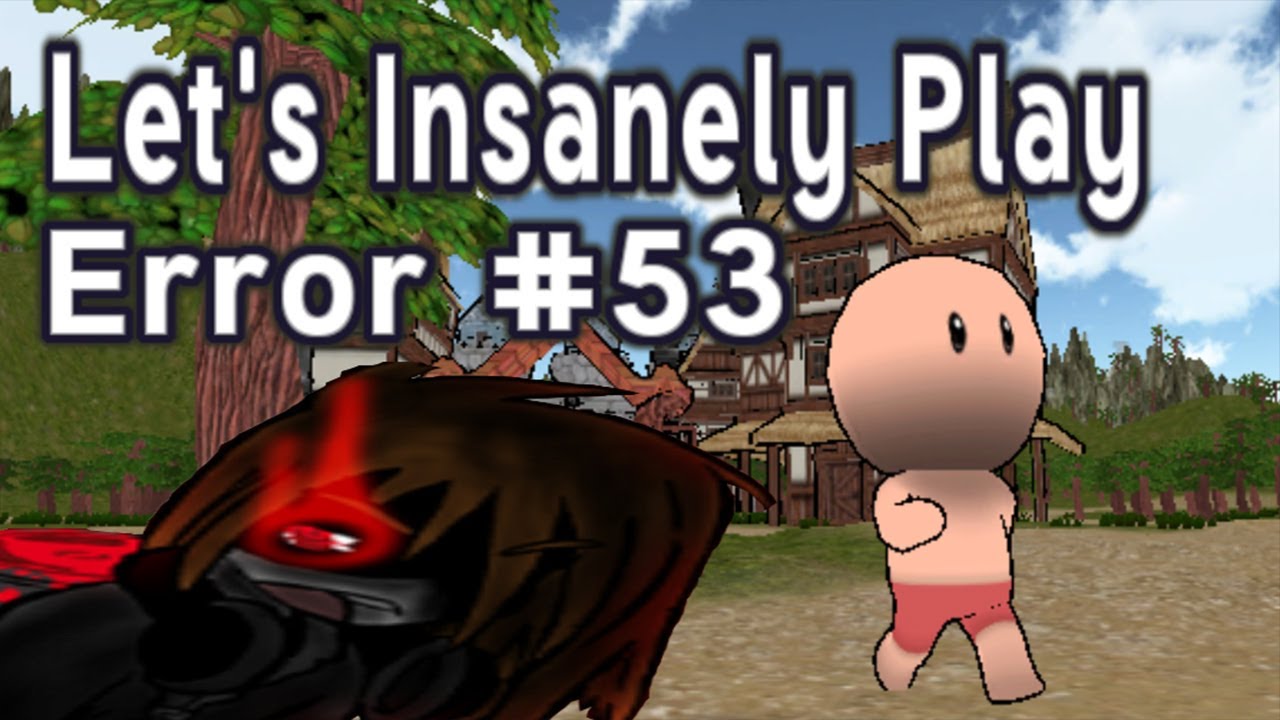 Let's Insanely Play Error #53