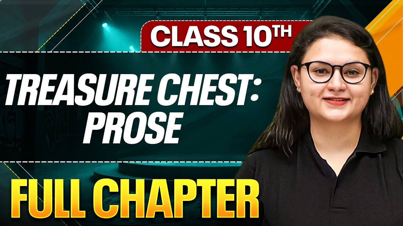 TREASURE CHEST - PROSE Full Revision In One Shot ( Theory + PYQs ) | Class 10 ICSE Board