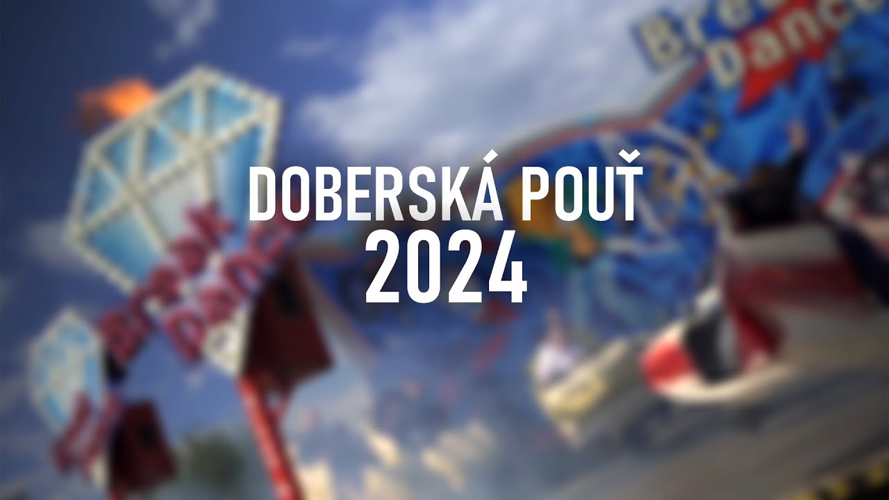 Doberská pouť 2024 | OFFICIAL VIDEO