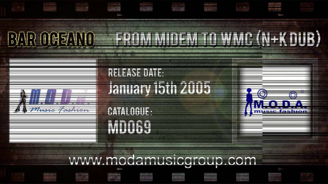 Bar Oceano - From Midem to WMC (N+K Dub)