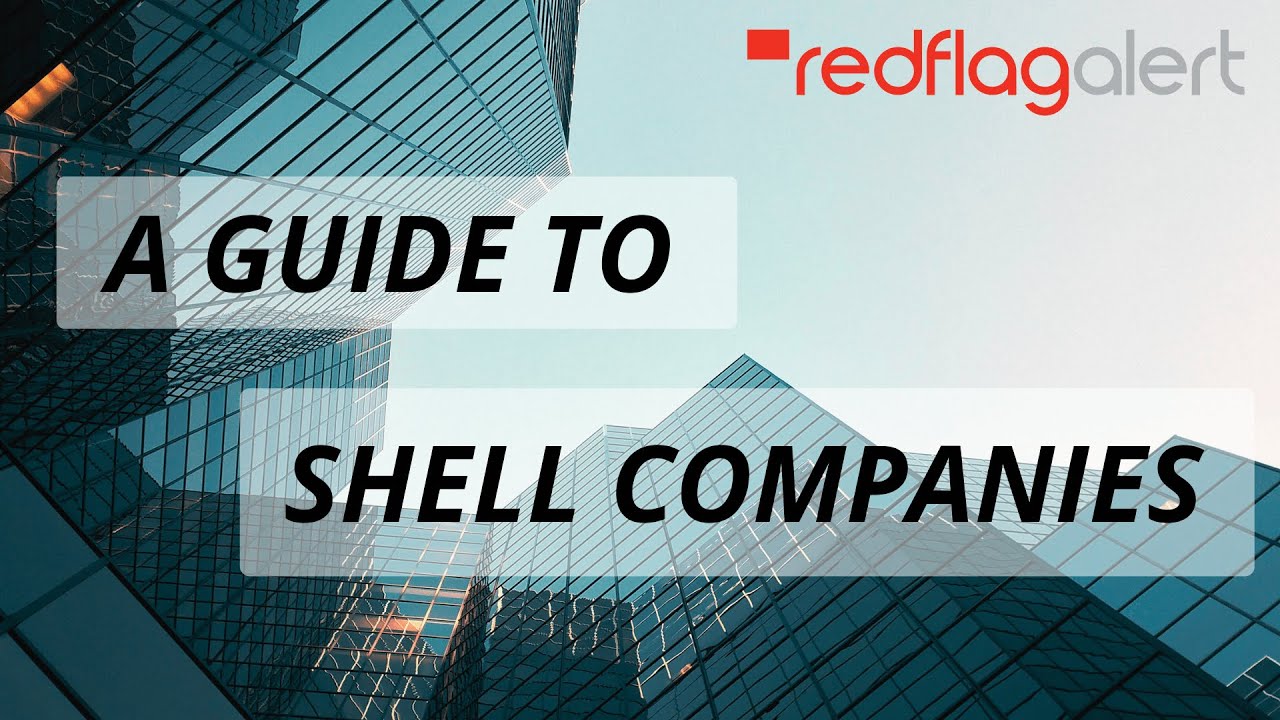 What are Shell Companies?