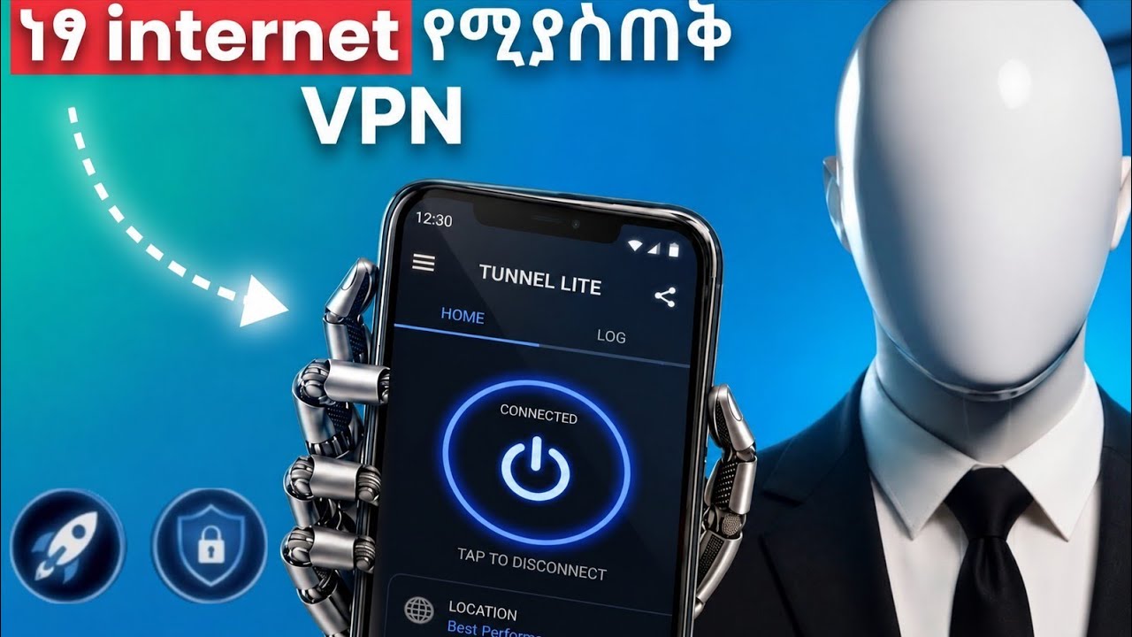 🔴ነፃ ኢንተርኔት የሚያስጠቅም VPN በ 2019 🔑 || free internet in ethiopa