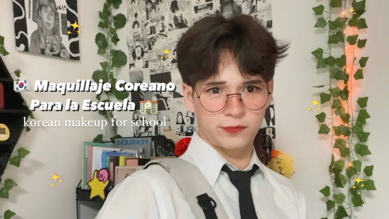 COMO VERTE MEJOR EN LA ESCUELA? ✨ // Korean Makeup 🇰🇷