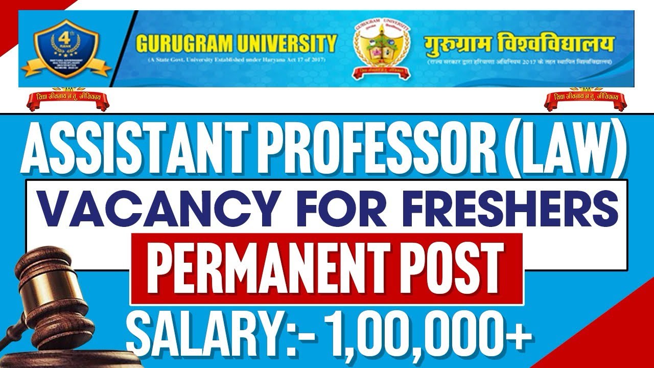 Assistant Professor Law Vacancy for Freshers | Permanent Post | No Experience | Salary:- 1,00,000+ 