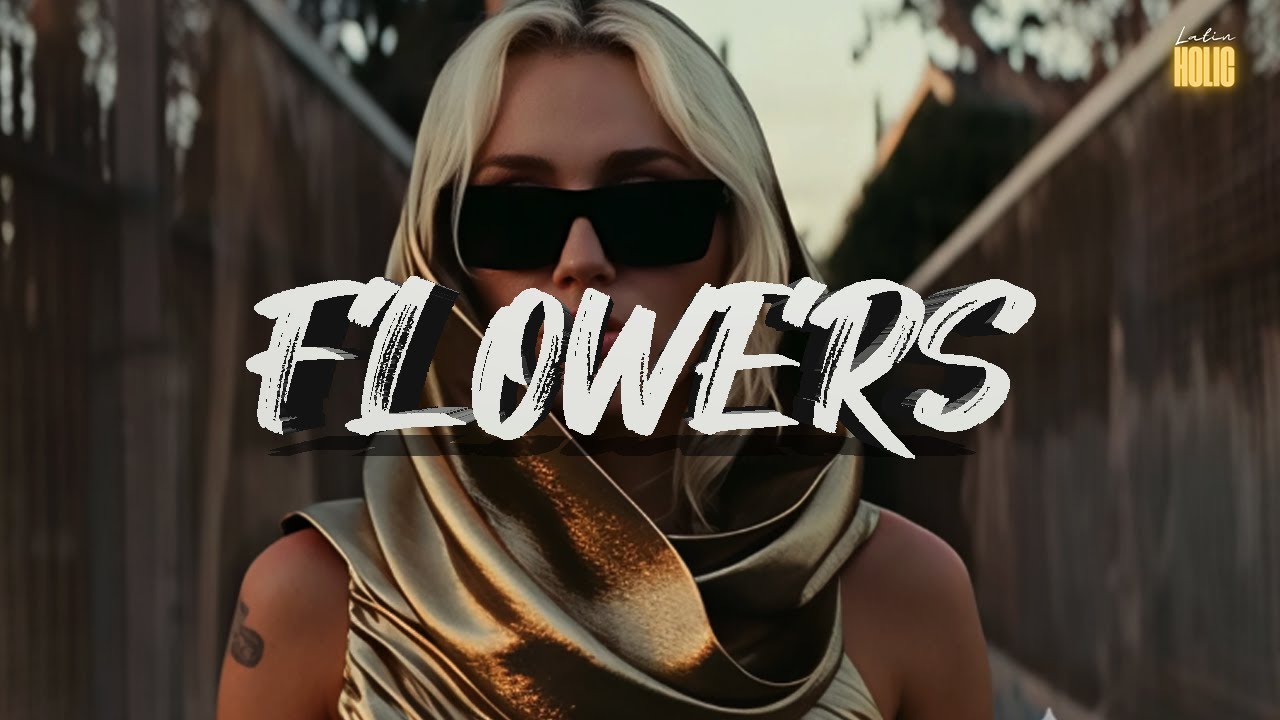 Miley Cyrus - Flowers🌻(Letra)