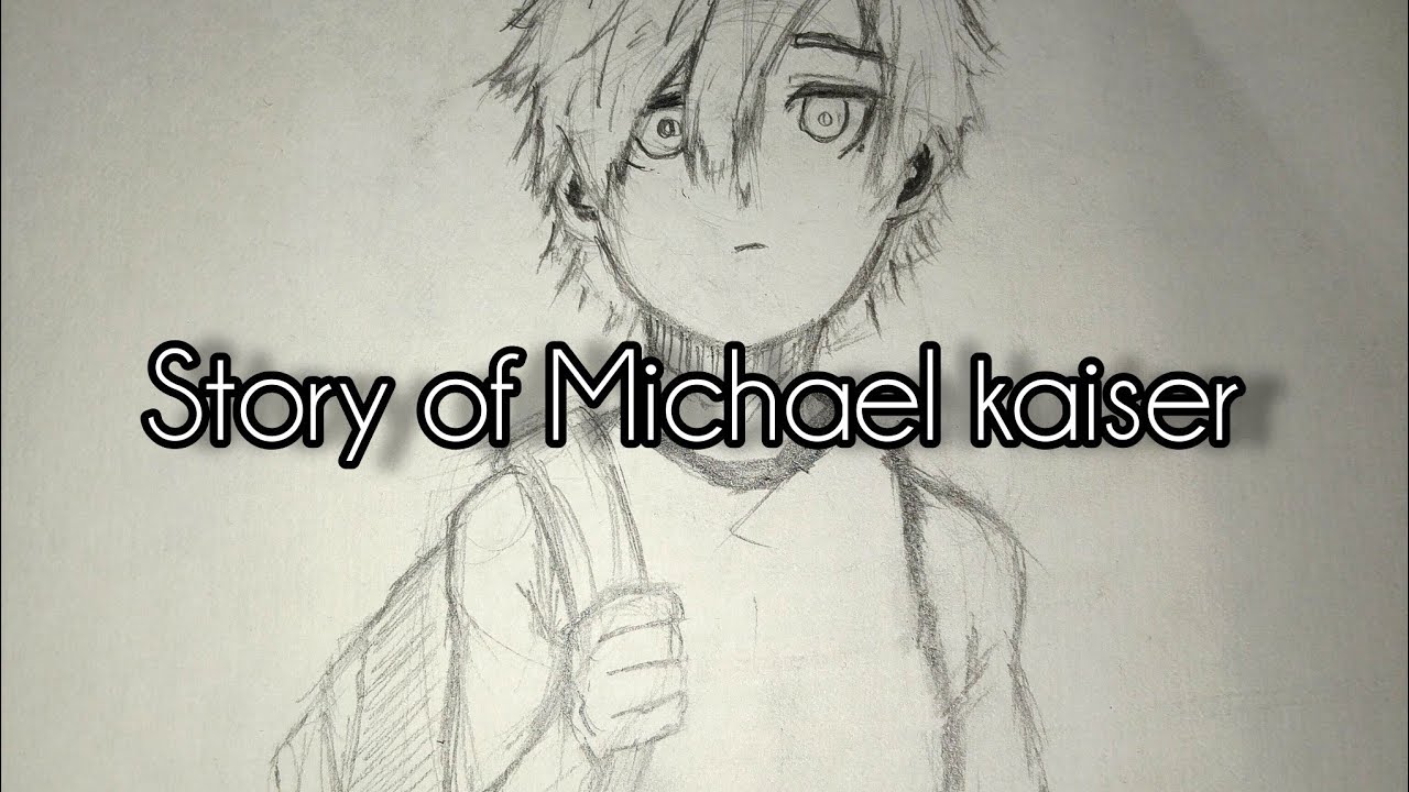 Backstory of Michael Kaiser explained Traditionally | Bluelock Manga spoiler