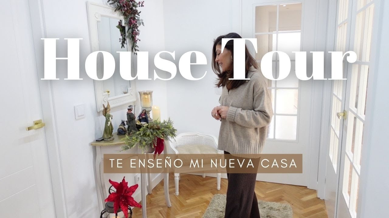 House Tour: Os enseño mi nueva casa