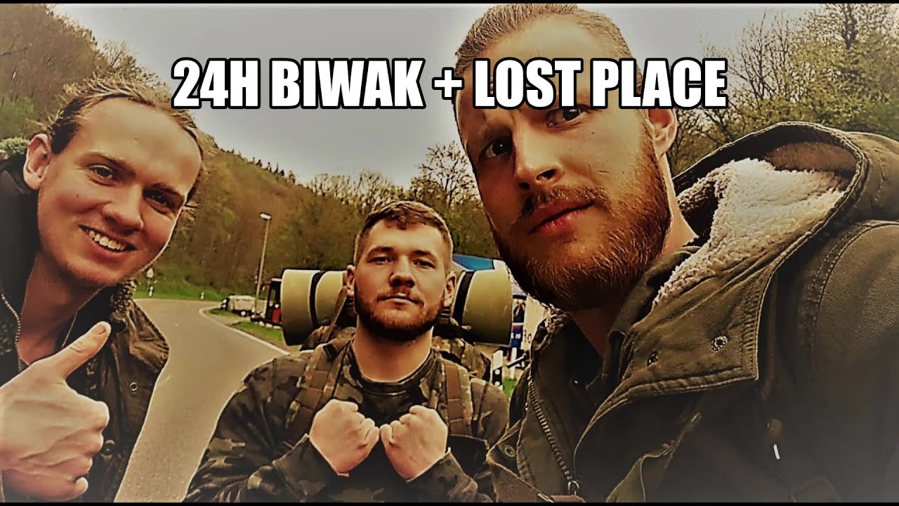 24H BIWAK TOUR + Bekanntes LOST PLACE