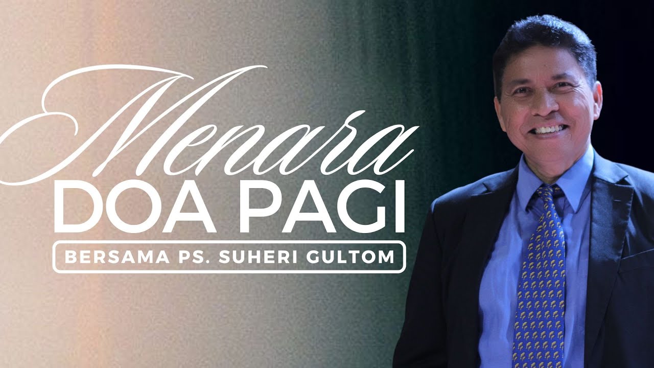 MENARA DOA PAGI - Jumat, 23 Januari 2026 - PK. 05.00 WIB | Bersama Ps. Suheri Gultom