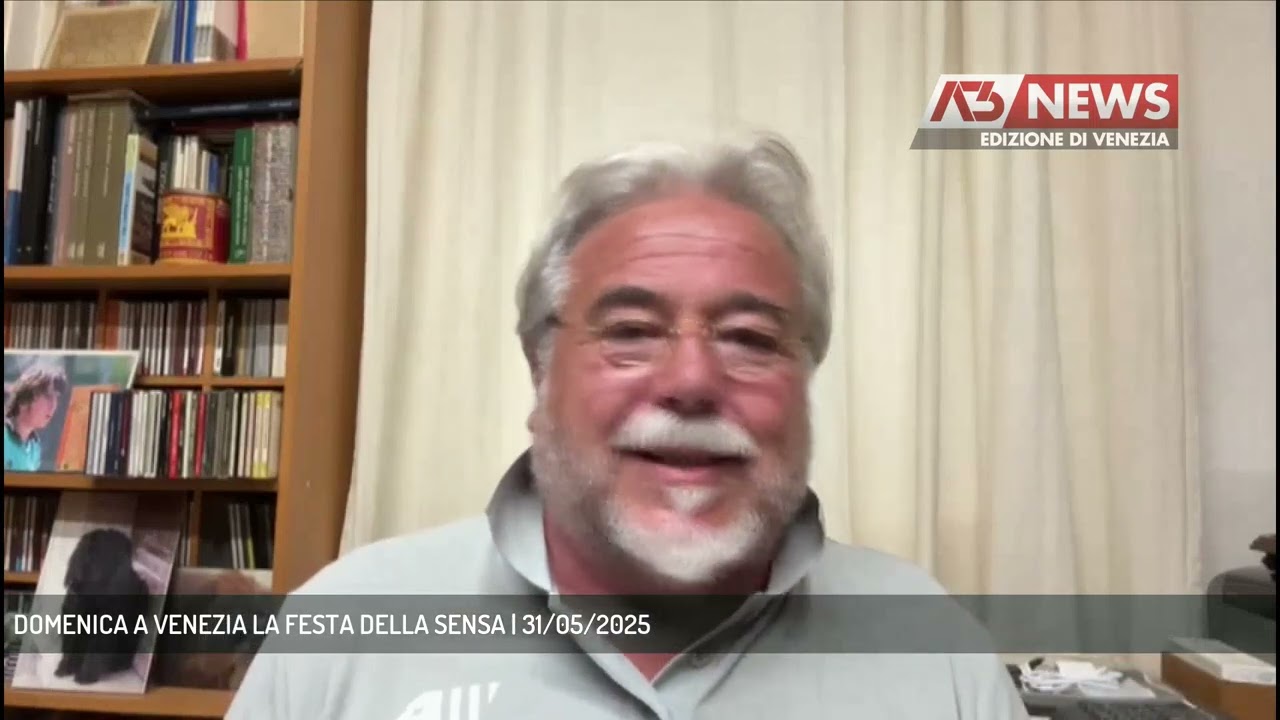 DOMENICA A VENEZIA LA FESTA DELLA SENSA | 31/05/2025