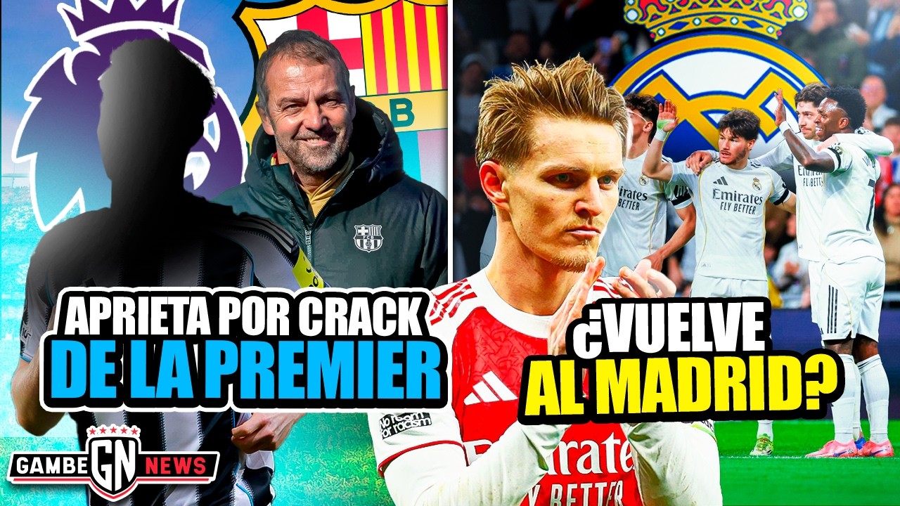 Flick aprieta por crack de la Premier| ¿Ødegaard vuelve al Madrid?| Reemplazo de Rashford si se va