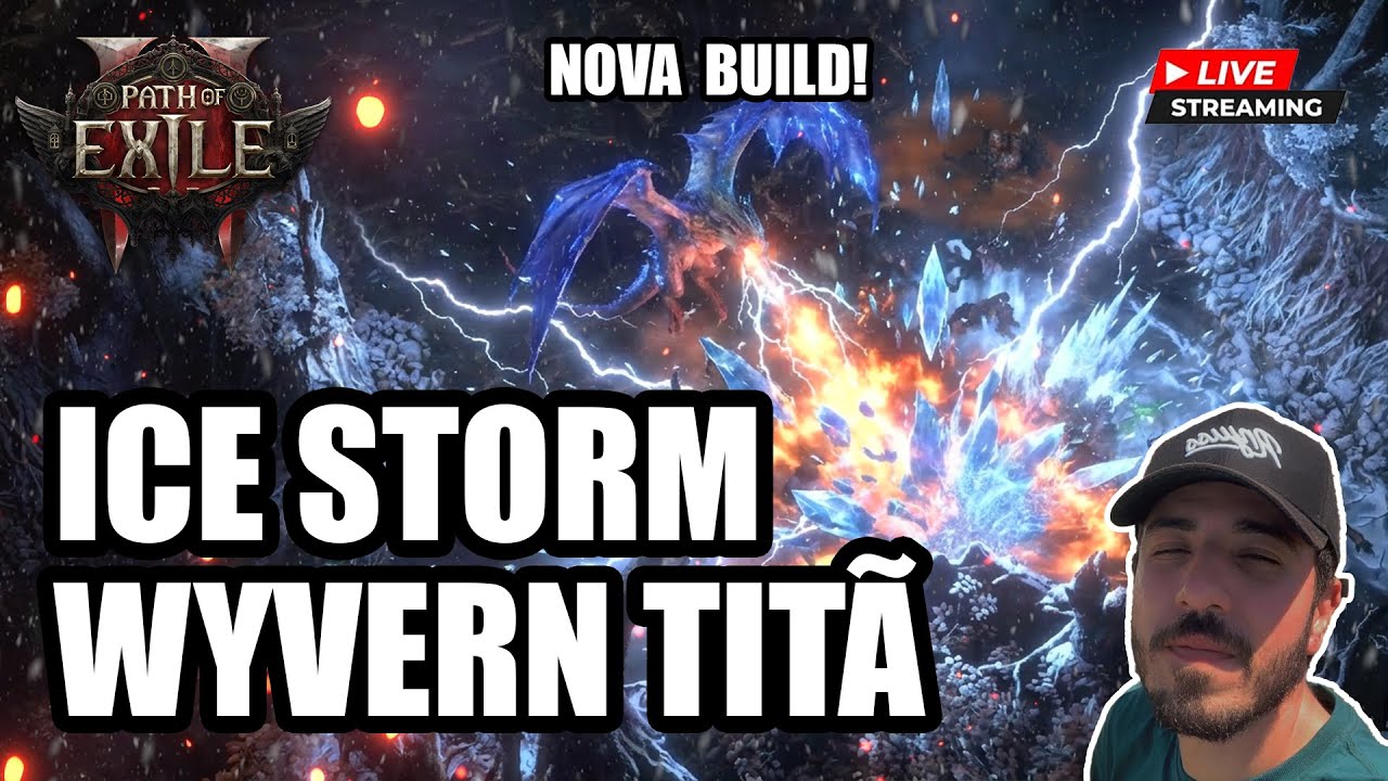 Ice Storm Wyvern Titã! Nova Build, stream de boas hj | 4ª Asc. 1 Div | !build !pob !pix