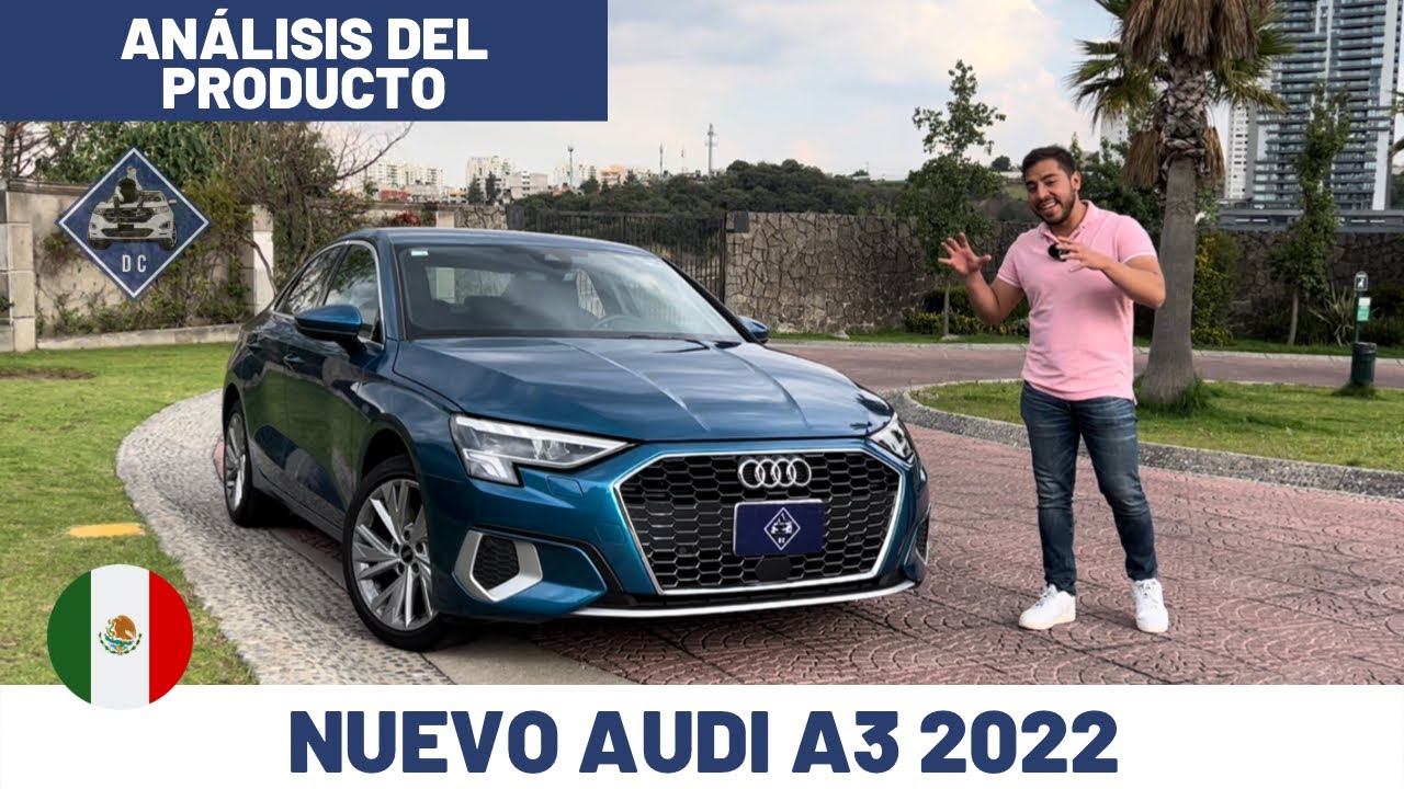 Nuevo AUDI A3 sedán 2022 - Análisis del producto | Daniel Chavarría