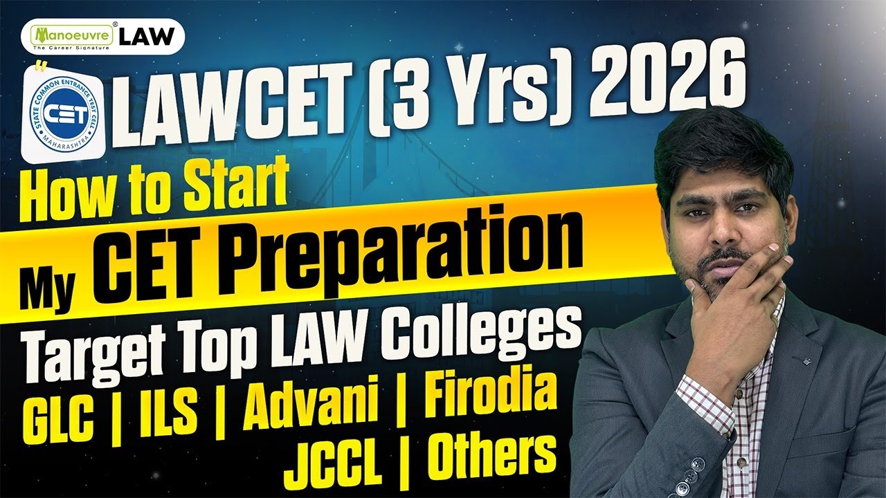 MHCET LAW (3 Yrs) 2026: How To Start My CET Preparation? Target Top LLB 3 Yrs Colleges