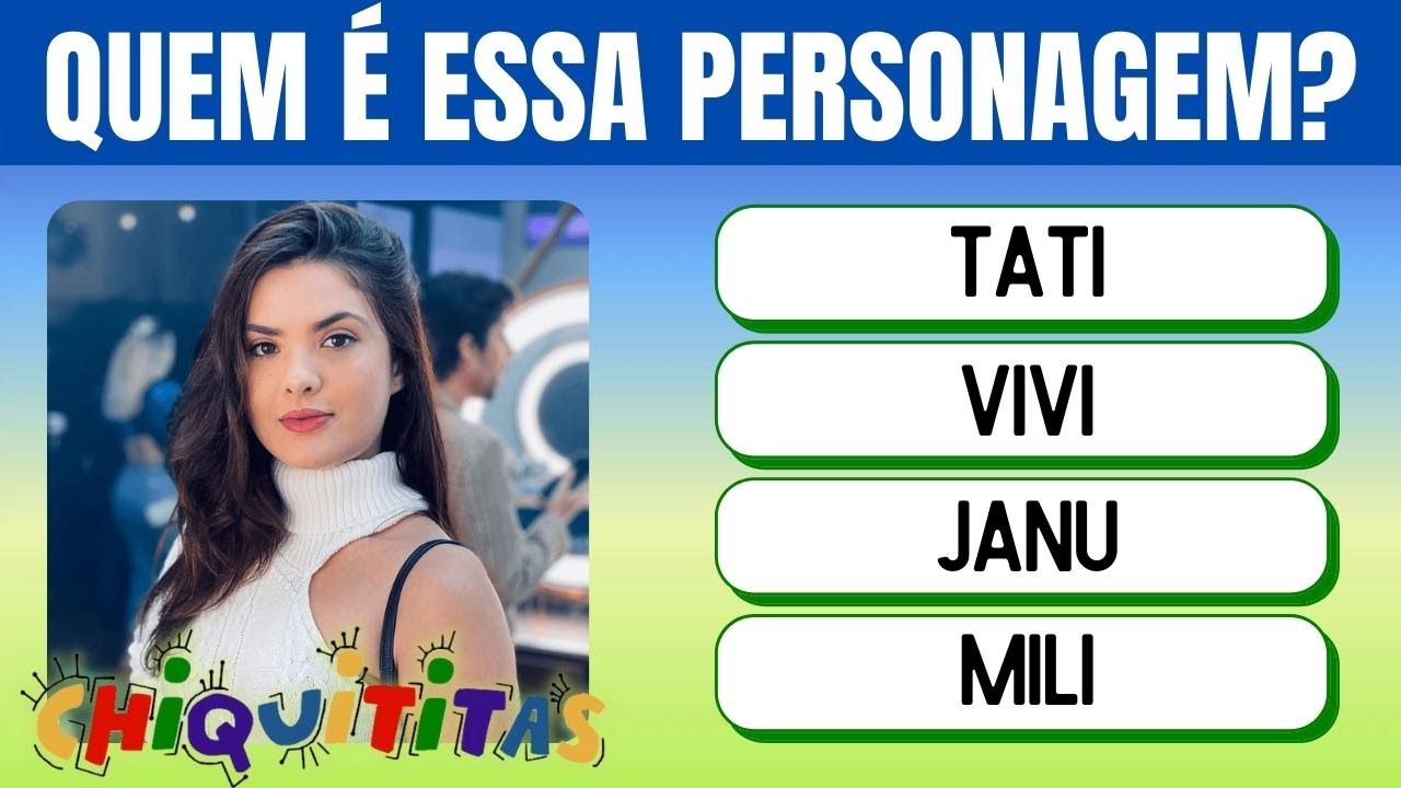QUIZ CHIQUITITAS: Você Consegue Acertar Tudo? #2