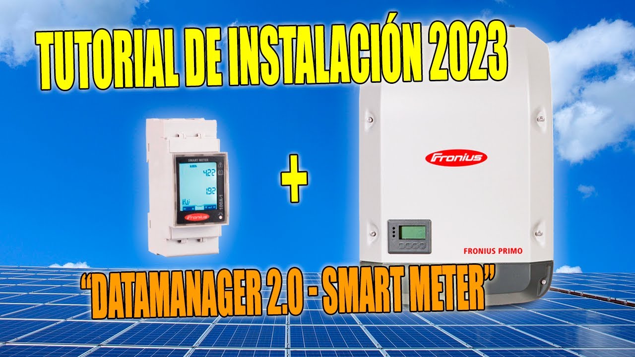 Paso a Paso: Fronius Primo, Datamanager 2.0 y Smart Meter para Energía Solar Eficiente