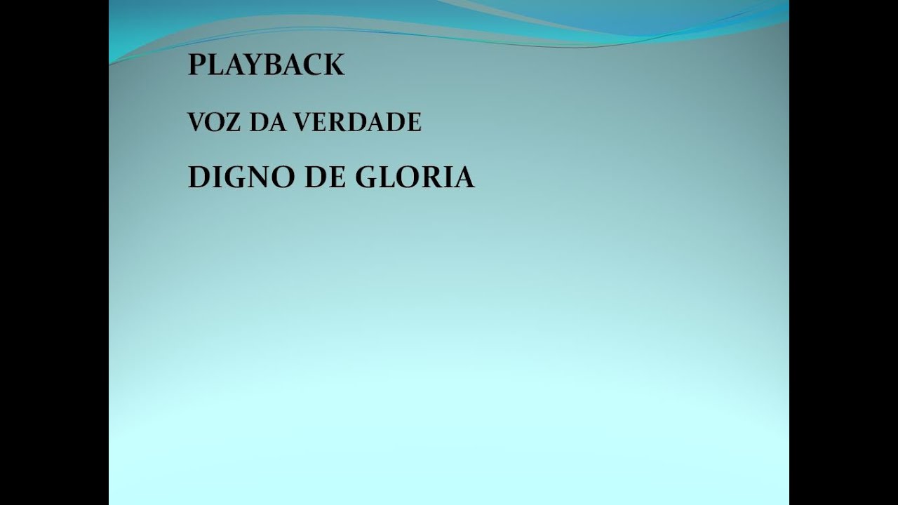 Playback voz da verdade digno de gloria