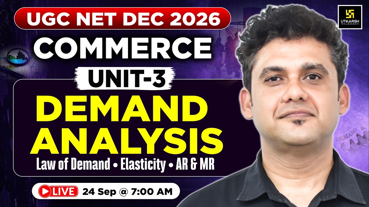 UGC NET Dec 2026 Commerce | Unit 3: Law of Demand, Demand Elasticity & AR&ndash;MR Relationship