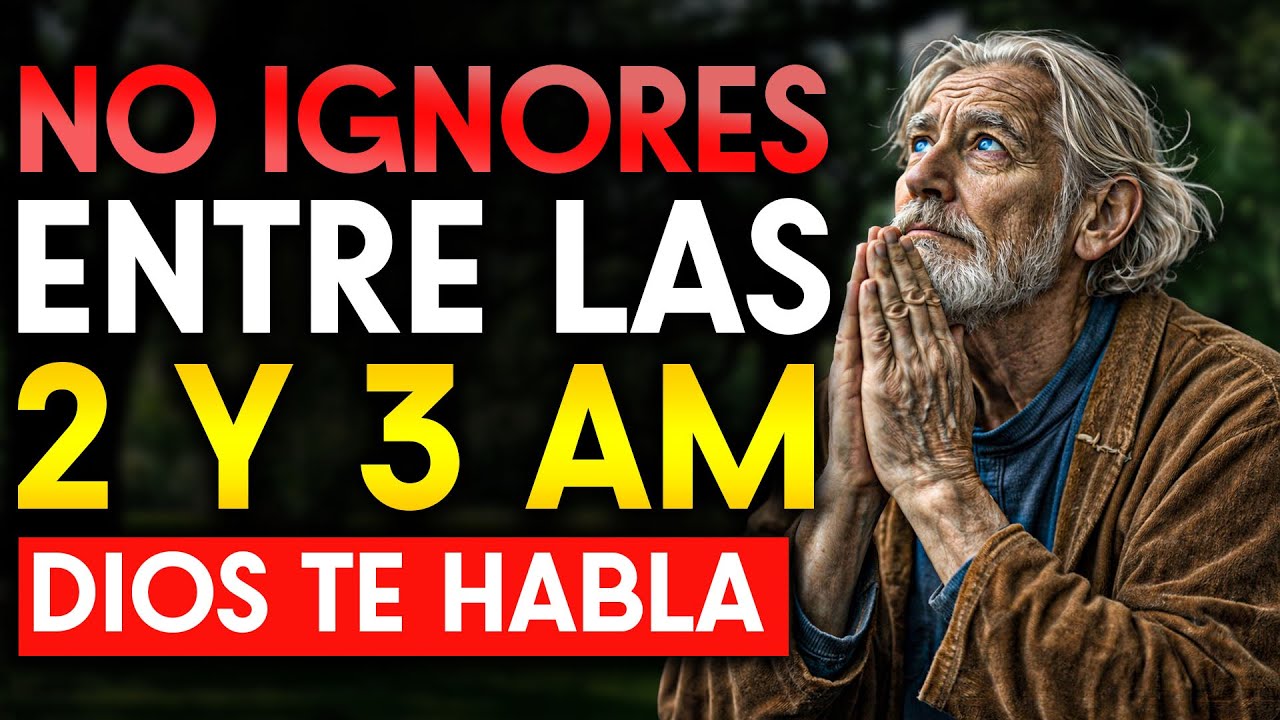 SI DIOS TE DESPIERTA ENTRE LAS 2 Y 3 AM, NO IGNORAS ESTAS 3 SEÑALES