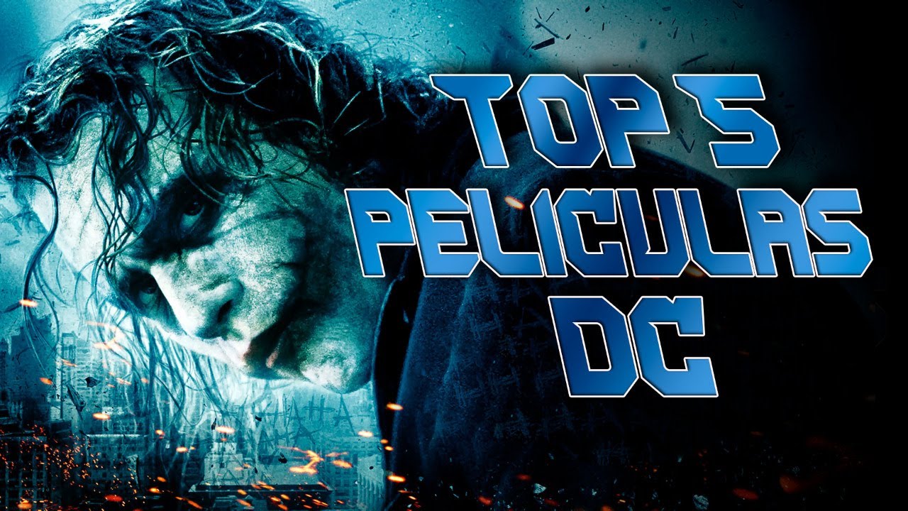 Las 5 Mejores Pel&iacute;culas de DC I Fedewolf